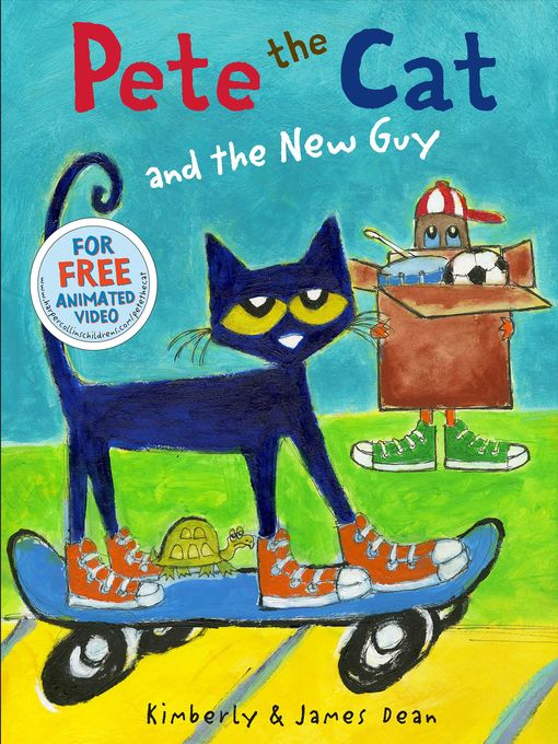 Title details for Pete the Cat and the New Guy by James Dean - Wait list